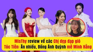 MisThy quotreviewquot các Chị đẹp đạp gió Tóc Tiên ăn nhiều Đồng Ánh Quỳnh mê Minh Hằng phần 1 [upl. by Adnaram939]