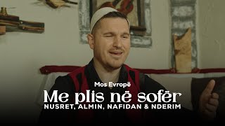 Nusret Kurtishi amp Almin Nderim Nafidan  Moj Evropë [upl. by Basia]