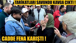 Meydanda büyük tartışma  Tarikat ve Cemaatleri savunan abla röportaj verince ortalık fena karıştı [upl. by Zetnauq656]