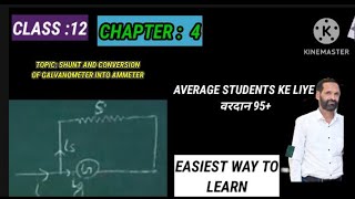 PHYSICS CLASS 12SHUNT AND CONVERSION OF GALVANOMETER INTO AMMETER [upl. by Eyt]