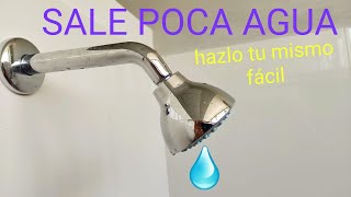 Sale poca agua en la ducha  hazlo tu mismo facil [upl. by Thomajan]