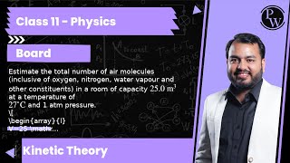 Estimate the total number of air molecules inclusive of oxygen nitrogen water vapour and other [upl. by Aihseyt]