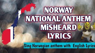 Norway National Anthem misheard lyrics [upl. by Llirpa]