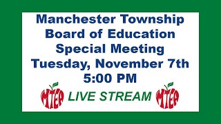 Manchester Township Board of Education Special Meeting  Part 1 [upl. by Tisman]