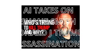 AI takes on Shane Smith Who is Trying to Kill Trump and Why VICENews [upl. by Oibesue]