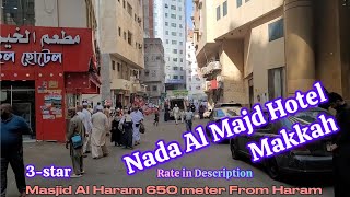 Nada Al Majd Hotel Makkah  Ibrahim Al Khalil Road WALK TO HARAM [upl. by Christianson213]