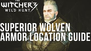 The Witcher 3  Superior Wolven Armor Location Guide Wolf School Quest [upl. by Uhej]