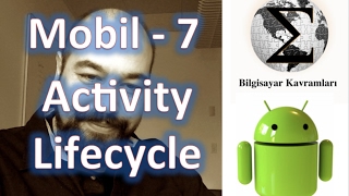 Android 7 Etkinlik Yaşam Döngüsü activity lifecycle [upl. by Horne880]