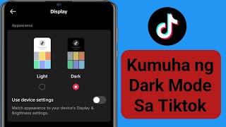 Paano Kumuha ng Dark Mode Sa TikTok Android  2024 Update [upl. by Ocimad]