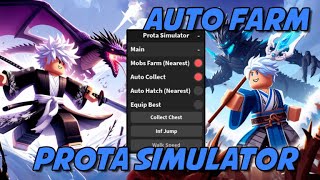 Prota Simulator Script Hack  Auto Farm MobilePC Pastebin [upl. by Nahaj624]