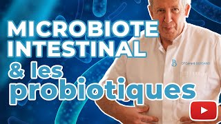 Tout savoir sur les probiotiques │ Médecine AntiAge [upl. by Ahsac486]