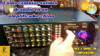 COMO REPARAR AMPLIFICADOR DE SONIDO CHINO CON SALIDAS MALAS 👈🍀 [upl. by Ayin]