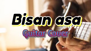 Bisan asa  Guitar Solo Cover [upl. by Alaine]