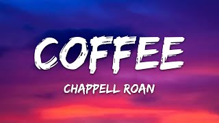 Chappell Roan – Coffee Lyrics [upl. by Relluf]