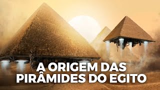 A ORIGEM DAS PIRÂMIDES DO EGITO [upl. by Nyleak]