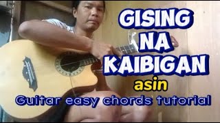 Gising na Kaibigan asin guitar easy chords tutorialCzarinadelareyna05 [upl. by Bank]