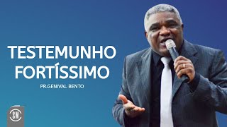 Pr Genival Bento  TESTEMUNHO FORTÍSSIMO [upl. by Letti262]