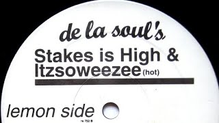 De La Soul FT Mos Def And Truth Enola  Stakes Is HighJay Dee Remix [upl. by Rubma]