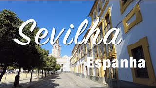 A Bela Sevilha na Espanha  GoEuropa [upl. by Devlen]