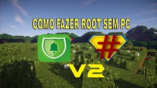 Como Fazer Root Em Qualquer Android Sem Pc V2 2018  2019 [upl. by Urata]