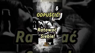 ODPUŚCIĆ Ratować Siebie [upl. by Laerol]