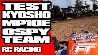 Test Kyosho MP10E Ospy Team Gussago [upl. by Nnyleitak728]