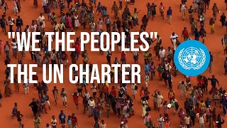 UN Charter  quotWe the Peoplesquot  Reading of UN Charter Preamble  United Nations [upl. by Riker]