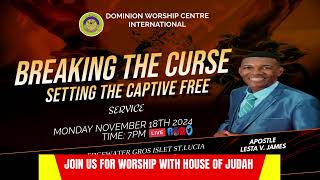 BREAKING THE CURSE SETTING THE CAPTIVE FREE APOSTLE LESTA V JAMES [upl. by Menon]