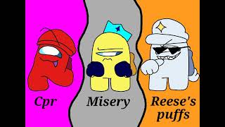 Misery x Cpr x Reeses puffs🎶version completaversion among us logic swap au [upl. by Shwalb]