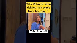 Rbeeca Khan vlog deleted Scene rabeecakhan vlog viralvideo [upl. by Yregerg987]