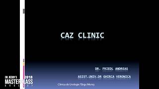 Dr Andreas Friedl Tg Mures – Clinical Case 1 [upl. by Aicatsal]