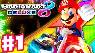 Mario Kart 8 Deluxe  Gameplay Walkthrough Part 1  Mushroom Cup 50cc 100cc Nintendo Switch [upl. by Sharleen]