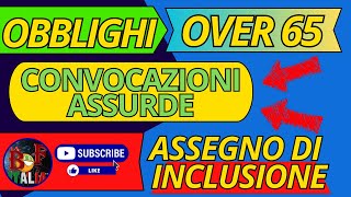 PAGAMENTO ASSEGNO DI INCLUSIONE  OBBLIGHI  INPS  OVER 65 [upl. by Gerita]