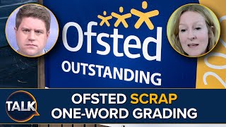 “One Word Isn’t Doing Enough”  Ofsted Scrap OneWord Grading For Schools [upl. by Atrim295]