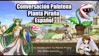 Super Smash Bros Ultimate Conversación Secreta Palutena Planta Piraña Español [upl. by Avalsorim]