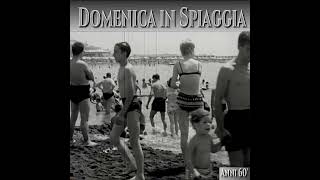 Domenica in spiaggia Anni 60 cult [upl. by Assiren210]