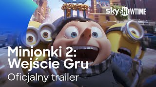 Minionki 2 Wejście Gru  Już teraz  SkyShowtime Polska [upl. by Rajiv750]