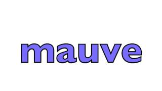 How to pronounce mauve [upl. by Laro]