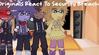 Originals React To Security Breach [upl. by Nnaeinahpets]