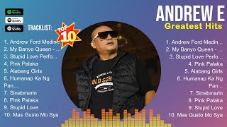 Andrew E 🌄 Andrew E 2024 🌄 Andrew E Top Songs 🌄 Andrew E Full Album [upl. by Fanni]