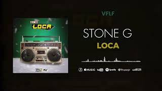 STONE G  LOCA Audio Officiel2024 [upl. by Tobi]