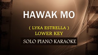 HAWAK MO  LOWER KEY   LYKA ESTRELLA   NAG AAPOY NA DAMDAMIN OST  COVERCY [upl. by Ycnaf]