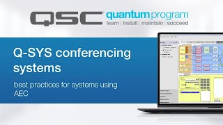 AEC amp QSYS Conferencing System  Part 1 QSC Quantum Program [upl. by Nicks]