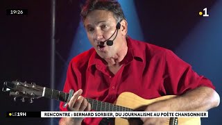 Rencontre  Bernard Sorbier du journalisme au poète chansonnier [upl. by Ignaz]