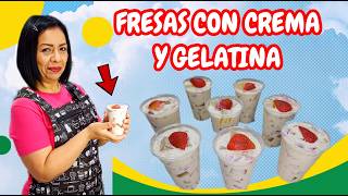 🔴 FRESAS CON CREMA Y GELATINARECETA SUPER FÁCIL 🍓 [upl. by Winson352]