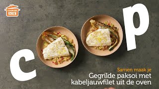 Gegrilde paksoi met kabeljauwfilet uit de oven  Coopjes [upl. by Ginelle]