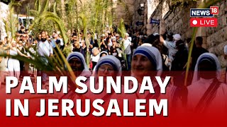 Palm Sunday Jerusalem LIVE  Palm Sunday Celebrations In Jerusalem LIVE  Catholics  N18L [upl. by Emerej973]