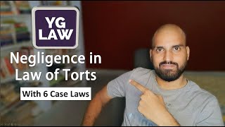 Tort of Negligence Introduction and Essential elements with Case Laws – Law of Torts [upl. by Nnyre]