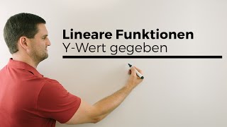 Lineare Funktionen YWert gegeben und XWert bestimmen durch Umstellen  Mathe by Daniel Jung [upl. by Eelyab984]