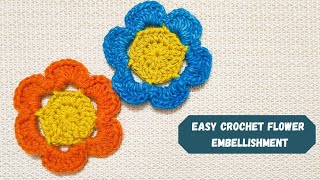 How To Crochet A Simple Flower Embellishment [upl. by Magee676]